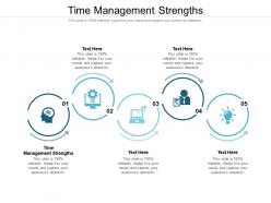 Time management strengths ppt powerpoint presentation portfolio diagrams cpb