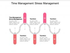 Time management stress management ppt powerpoint presentation ideas visuals cpb