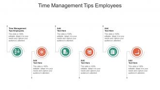 Time Management Tips Employees In Powerpoint And Google Slides Cpb