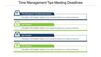 Time Management Tips Meeting Deadlines Ppt Powerpoint Presentation Summary Cpb