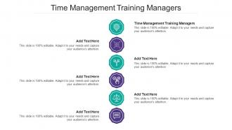 Time Management Training Managers Ppt Powerpoint Presentation Infographics Smartart Cpb
