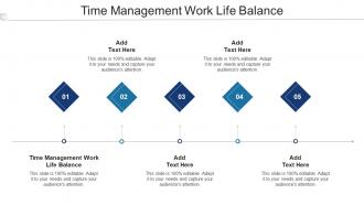 Time Management Work Life Balance Ppt Powerpoint Presentation Visual Aids Cpb
