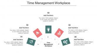 Time Management Workplace Ppt Powerpoint Presentation Layouts Clipart Cpb