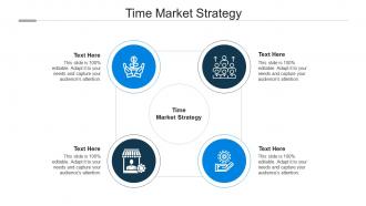 Time market strategy ppt powerpoint presentation inspiration background images cpb