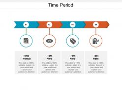 Time period ppt powerpoint presentation outline layouts cpb
