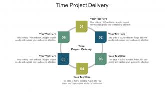 Time project delivery ppt powerpoint presentation slides introduction cpb