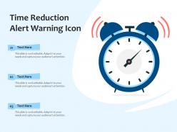 Time reduction alert warning icon