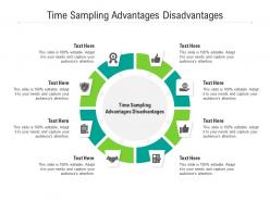 Time sampling advantages disadvantages ppt powerpoint presentation infographics templates cpb