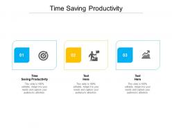 Time saving productivity ppt powerpoint presentation file example file cpb
