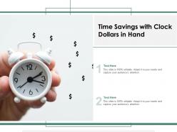 Time savings with clock dollars in hand