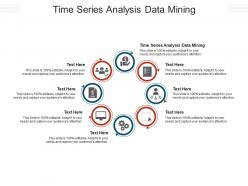 Time series analysis data mining ppt powerpoint presentation show objects cpb