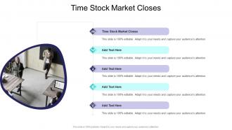 Time Stock Market Closes In Powerpoint And Google Slides Cpb