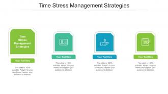 Time stress management strategies ppt powerpoint presentation infographic template graphics cpb