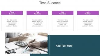 Time Succeed Ppt Powerpoint Presentation Professional Influencers Cpb