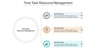 Time Task Resource Management In Powerpoint And Google Slides Cpb