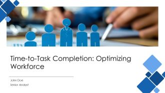 Time To Task Completion Optimizing Workforce PPT Graphics AT