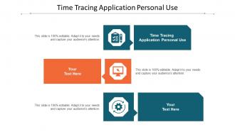 Time Tracing Application Personal Use Ppt Powerpoint Presentation Professional Show Cpb