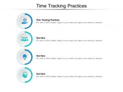 Time tracking practices ppt powerpoint presentation professional graphics cpb
