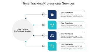 Time Tracking Professional Services Ppt Powerpoint Presentation Visual Aids Styles Cpb