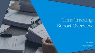 Time Tracking Report Overview PPT PowerPoint AT