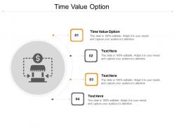 Time value option ppt powerpoint presentation professional design templates cpb
