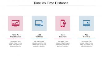 Time Vs Time Distance In Powerpoint And Google Slides Cpb