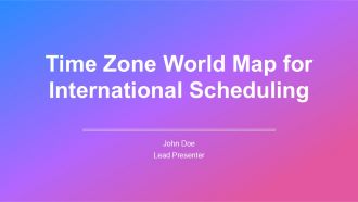 Time Zone World Map For International Scheduling PPT Structure AT