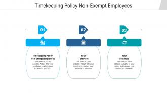 Timekeeping policy non exempt employees ppt powerpoint presentation styles graphics cpb