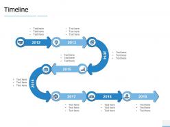 Timeline 2012 to 2019 years f849 ppt powerpoint presentation show gallery