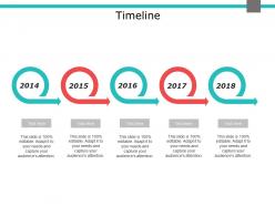 Timeline 2014 to 2018 f691 ppt powerpoint presentation layouts slideshow