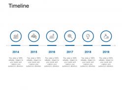 Timeline 2014 to 2019 l74 ppt powerpoint presentation styles topics