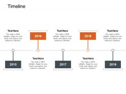 Timeline 2015 to 2019 l197 ppt powerpoint presentation file design ideas