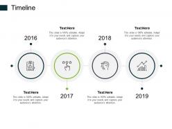 Timeline 2016 to 2019 l300 ppt powerpoint presentation portfolio picture