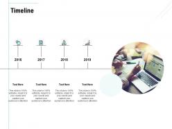 Timeline 2016 to 2019 l959 ppt powerpoint presentation ideas maker