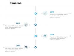 Timeline 2016 to 2019 years f866 ppt powerpoint presentation pictures slideshow