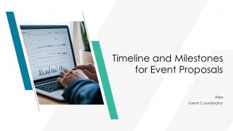 Timeline And Milestones For Event Proposals PPT Summary AT