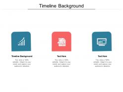 Timeline background ppt powerpoint presentation show graphics download cpb