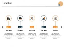 Timeline five year process ppt powerpoint presentation icon format ideas