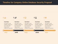 Timeline for company online database security proposal ppt file formats