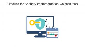 Timeline For Security Implementation Colored Icon In Powerpoint Pptx Png And Editable Eps Format