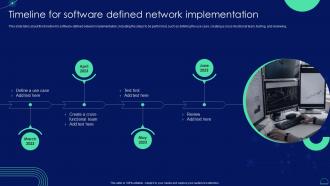 Timeline For Software Defined Network Implementation