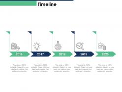Timeline Target Achievement 2016 To 2020 N10 Ppt Powerpoint Presentation Styles Master Slide