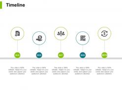 Timeline Year Process J43 Ppt Powerpoint Presentation File Visuals