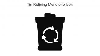 Tin Refining Monotone Icon In Powerpoint Pptx Png And Editable Eps Format
