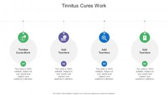 Tinnitus Cures Work In Powerpoint And Google Slides Cpb