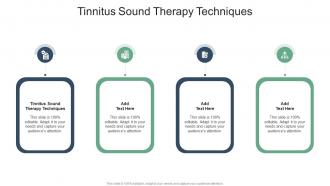 Tinnitus Sound Therapy Techniques In Powerpoint And Google Slides Cpb