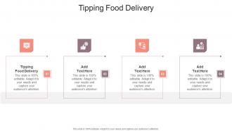 Tipping Food Delivery In Powerpoint And Google Slides Cpb