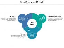 Tips business growth ppt powerpoint presentation layouts example cpb