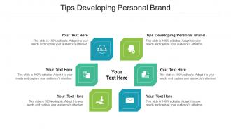 Tips Developing Personal Brand Ppt Powerpoint Presentation Infographic Template Cpb