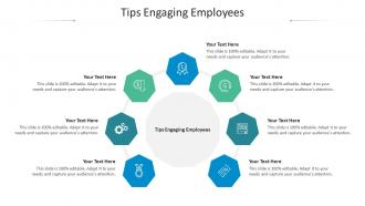 Tips Engaging Employees Ppt Powerpoint Presentation Infographic Template Infographics Cpb